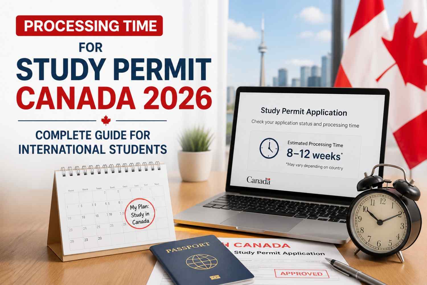Processing Time for Study Permit Canada 2026: Complete Guide for International Students